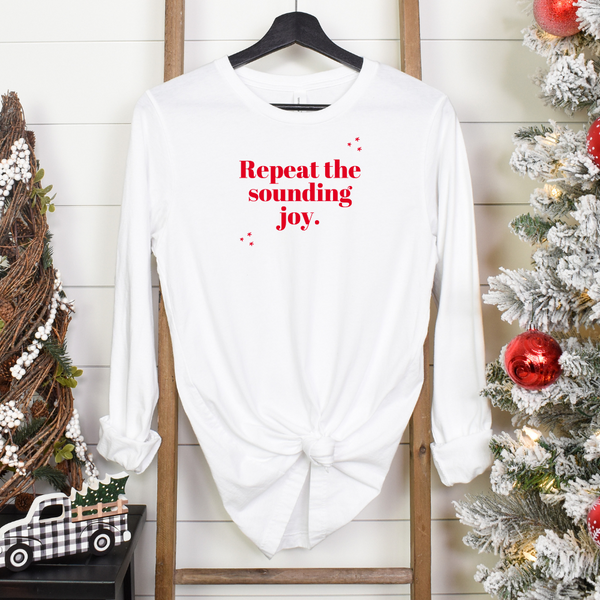 Repeat The Sounding Joy Long Sleeve Tee