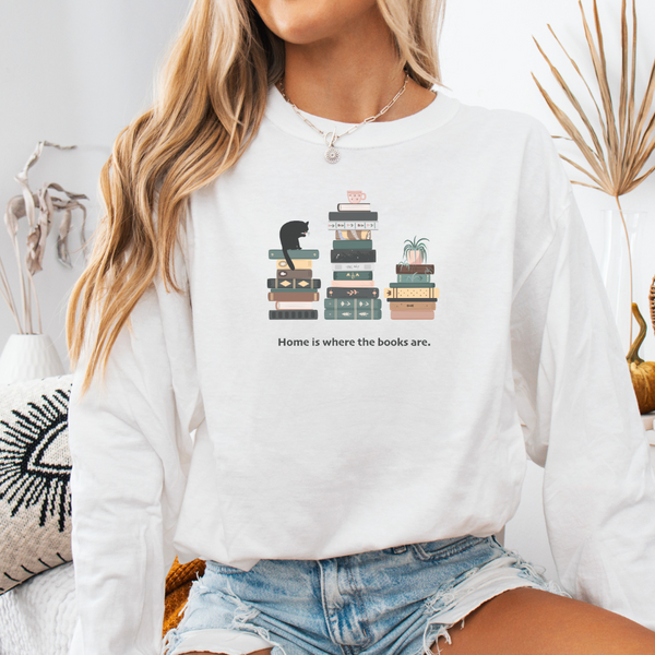 Home Is Where The Books Are Long Sleeve Tee